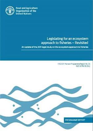 Legislating for an ecosystem approach to fisheries - revisited