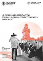 Up-skilling human capital for value-chain competitiveness in Uruguay