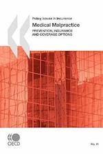 Policy Issues in Insurance Medical Malpractice