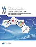 OECD Reviews of Evaluation and Assessment in Education Teacher Evaluation in Chile 2013