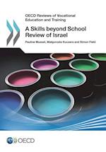 OECD Reviews of Vocational Education and Training A Skills beyond School Review of Israel