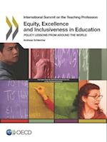 International Summit on the Teaching Profession Equity, Excellence and Inclusiveness in Education Policy Lessons from Around the World