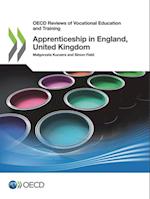 OECD Reviews of Vocational Education and Training Apprenticeship in England, United Kingdom