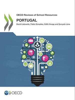 OECD Reviews of School Resources: Portugal 2018