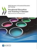 OECD Reviews of Vocational Education and Training Vocational Education and Training in Sweden