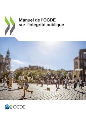 Manuel de l'OCDE sur l'intégrité publique