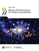 Illicit Trade Misuse of E-Commerce for Trade in Counterfeits