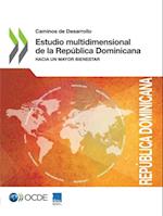 Caminos de Desarrollo Estudio multidimensional de la República Dominicana Hacia un mayor bienestar