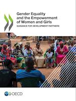 Gender Equality and the Empowerment of Women and Girls DAC Guidance for Development Partners