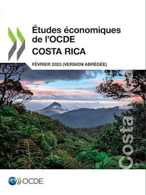 Études économiques de l''OCDE : Costa Rica 2023 (version abrégée)