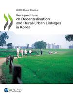 Perspectives on decentralisation and rural-urban linkages in Korea