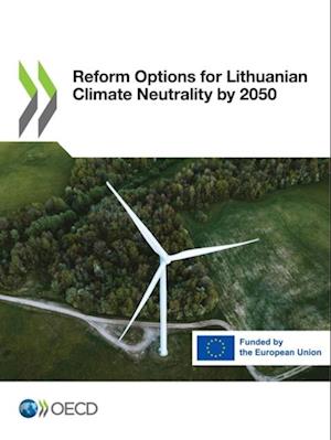 Reform Options for Lithuanian Climate Neutrality by 2050