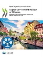 OECD Digital Government Studies Digital Government Review of Slovenia Leading the Digital Transformation of the Public Sector