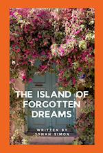 The Island of Forgotten Dreams