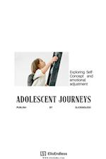 Adolescent Journeys Exploring Self-Concept and emotional adjustment 