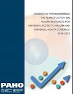 Handbook for Monitoring the Plan of Action on Human Resources for Universal Access to Health and Universal Health Coverage 2018-2023