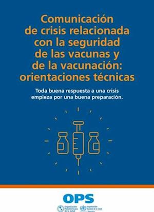 Comunicacion de crisis relacionada con la seguridad de las vacunas y de la vacunacion