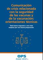 Comunicacion de crisis relacionada con la seguridad de las vacunas y de la vacunacion