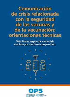 Comunicación de Crisis Relacionada Con La Seguridad de Las Vacunas Y de la Vacunación