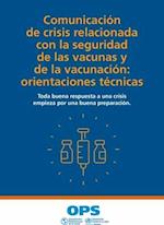 Comunicación de Crisis Relacionada Con La Seguridad de Las Vacunas Y de la Vacunación