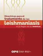 Directrices para el tratamiento de las leishmaniasis en la Región de las Américas