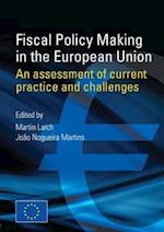 Fiscal Policy Making in the European Union