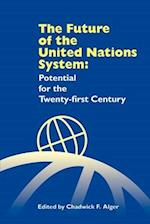 The Future of the United Nations System