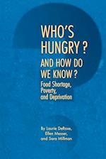 Who's Hungry? and How Do We Know?