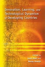 Innovation Learning and Technological Dynamism of Developing Countries