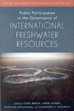 Public Participation in the Governance of International Freshwater Resources