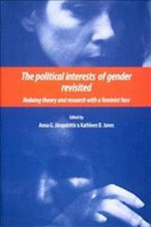 Political Interests of Gender Revisited: Redoing Theory and Research with a Feminist Face