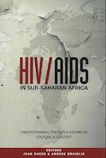 Hiv/AIDS in Sub-Saharan Africa