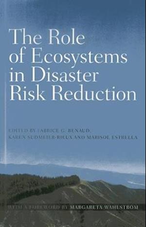 Role of Ecosystems in Disaster Risk Reduction