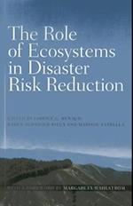 Role of Ecosystems in Disaster Risk Reduction 