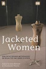 Jacketed Women: Qualitative Research Methodologies on Sexualities and Gender in Africa 
