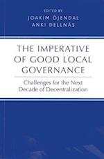 Imperative of Good Local Governance: Challenges for the Next Decade of Decentralization 