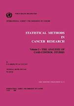 Statistical Methods in Cancer Research: Volume 1: The Analysis of Case-Control Studies 