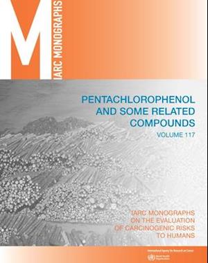 Pentachlorophenol and Some Related Compounds