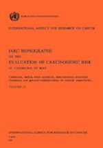 Cadmium, Nickel, Some Epoxides, Miscella neous Industrial Chemicals and General Considerations on Volatile Anaesthetics. IARC Vol 11 