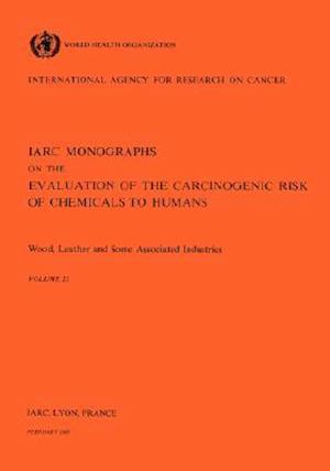 Vol 25 IARC Monographs: Wood, Leather and Some Associated Industries