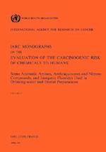 Vol 27 IARC Monographs: Some Aromatic Amines, Anthraquinones and Nitroso 