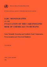 Vol 40 IARC Monographs: Some Naturally Occurring and Synthetic food components, Furocoumarins and Ultraviolet Radiation 