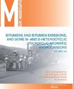 Bitumens and Bitumen Emissions, and Some N- And S-Heterocyclic Polycyclic Aromatic Hydrocarbons