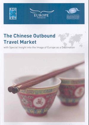 Chinese Outbound Travel Market with Special Insight Into the Image of Europe as a Destination