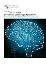 15 Years of the Information Technology Agreement