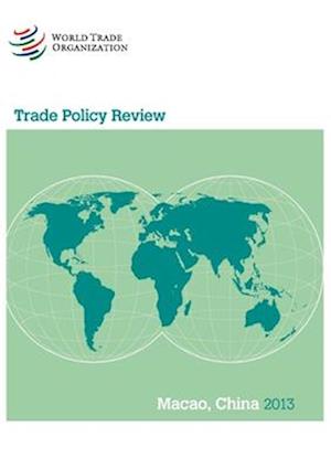 Trade Policy Review - Macao China