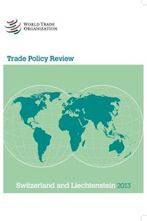 Trade Policy Review - Switzerland & Liechtenstein