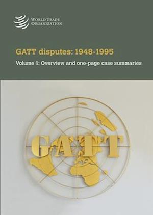 GATT Disputes: 1948-1995
