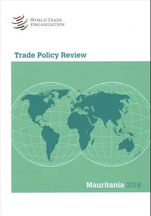 Trade Policy Review 2018: Mauritania
