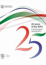 25 Years of the Wto